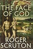 The Face of God: The Gifford Lectures
