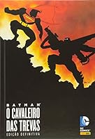 Batman O Cavaleiro das Trevas - Edi&ccedil;&atilde;o Definitiva