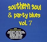 Southern Soul & Party Blues Vol. 7