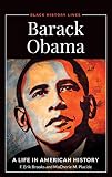 Barack Obama: A Life in American History (Black History Lives) by F. Erik Brooks, MaCherie M. Placide