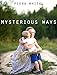 Mysterious Ways