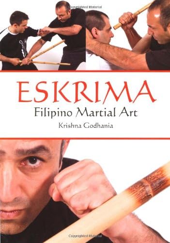 Eskrima: Filipino Martial Art