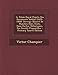 Le Palais-Royal D'Apres Des Documents Inedits (1629-1900): Ouvrage Illustre de Planches Hors Texte, Eaux-Fortes, Heliotypies, Fac-Similes D'Aquarelles - Victor Champier