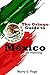 The Gringo Guide to México - Estate Planning by Murry E. Page