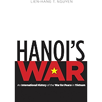 Hanoi's War: An International History of the War for Peace in Vietnam (The New Cold War History) book cover