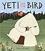 Yeti and the Bird