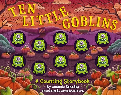 Ten Little Goblins: A Counting Storybook