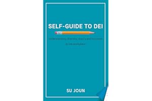 Self-Guide to DEI: Understanding diversity, equity, and inclusion at the workplace