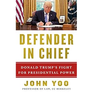 Defender in Chief: Donald Trump’s Fight for Presidential Power