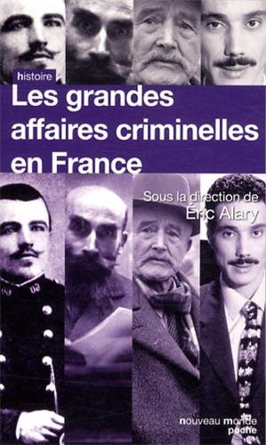 Les  grandes affaires criminelles en France