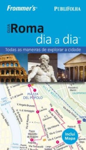 Livro Guia Roma Dia A Dia. Todas As Maneiras De Explorar A Cidade