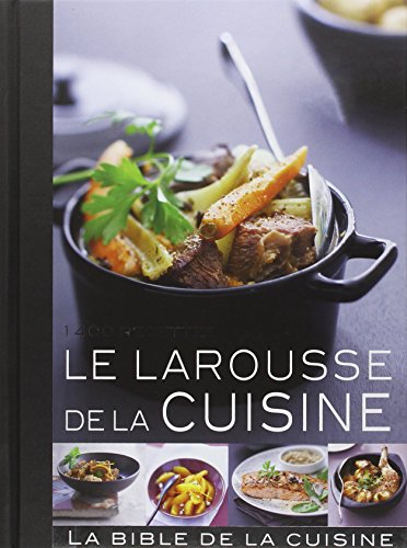 Le  Larousse de la cuisine