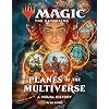 Magic: The Gathering: Planes of the Multiverse: A Visual History