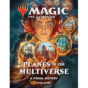 Magic: The Gathering: Planes of the Multiverse: A Visual History