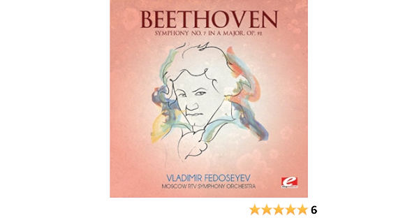 Beethoven Symphony No 7 In A Major Op 92 Digitally Remastered By Ludwig Van Beethoven On Amazon Music Amazon Com