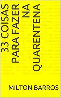 Livro 33 COISAS PARA FAZER NA QUARENTENA