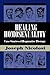 Healing Homosexuality: Case Stories of Reparative Therapy