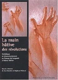 La  main hâtive des révolutions