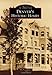 Denver's Historic Homes (Images of America) by Amy B. Zimmer