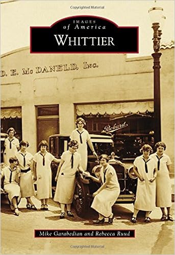 Amazon Com Whittier Images Of America 9781467134293 Garabedian Michael Ruud Rebecca Books