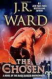 The Chosen: A Novel of the Black Dagger Brotherhood