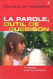 La  parole, outil de guérison