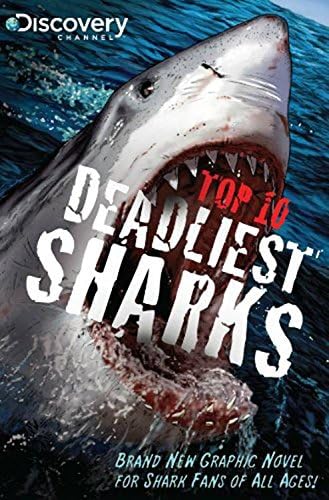 Discovery Channels Top 10 Deadliest Sharks Paperback – June 13, 2011