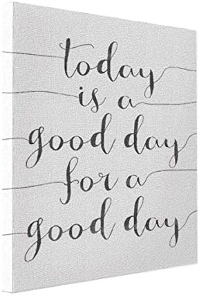 ShellIe Canvas Print Wall Art - Today Is A Good Day For A Good Day
