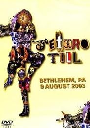 Jethro Tull: Live In Bethlehem 2003