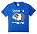 Tshirt | Guinea Pig Whisperer | 2016