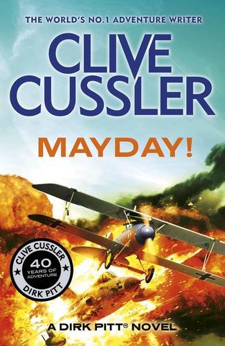 Mayday! 40th Anniversary Edition by Cilve Cussler (Hardcover)
