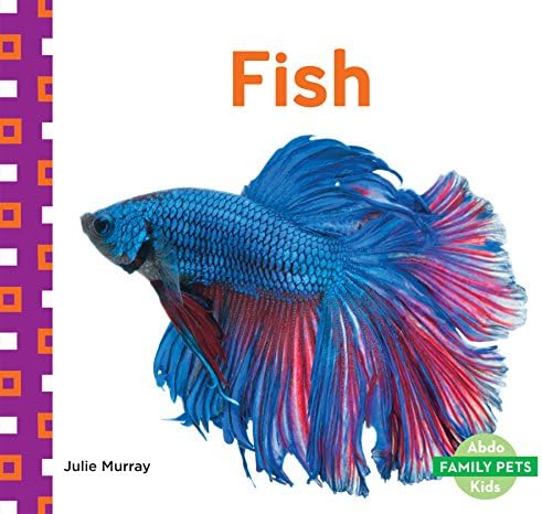 Fish (Family Pets) Library Binding – Illustrated, August 1, 2015