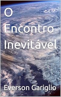 Livro O Encontro Inevitável (Das Trevas à Luz Livro 2)