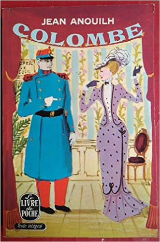 Colombe Amazon Es Anouilh Jean Libros Colombe Amazon Es Anouilh Jean Libros