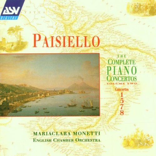 English Chamber Orchestra - Paisiello: The Complete Piano Concertos, Vol. 2: Concertos 1, 5, 7 &amp; 8 - Zortam Music
