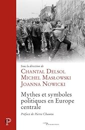 Mythes et symboles politiques en Europe centrale