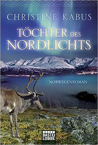 Töchter Des Nordlichts Norwegenroman Amazoncouk - 