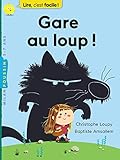 Gare Au Loup! (French Edition) by 