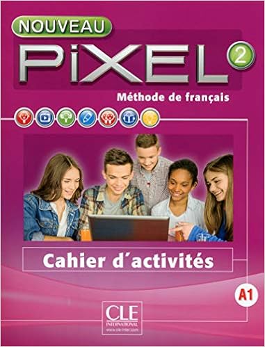 Nouveau Pixel 2 Cahier D Activites Methode Pixel French Edition Stephanie Callet Didier 9782090389289 Amazon Com Books