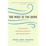 The Wolf at the Door: The Menace of Economic Insecurity and How to Fight It