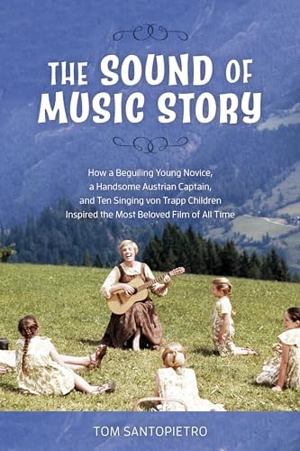 The Sound of Music Companion: The official companion to the