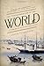 The Transformation of the World: A Global History of the Nineteenth Century (America in the World)