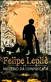 Livro Felipe Lepliê: O Mistério da Leminiscata