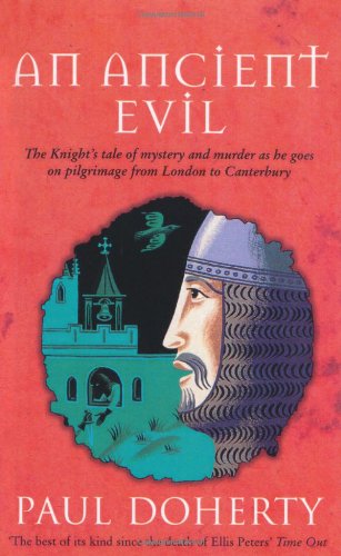"An Ancient Evil (Canterbury Tales Mysteries 1)" av Paul Doherty