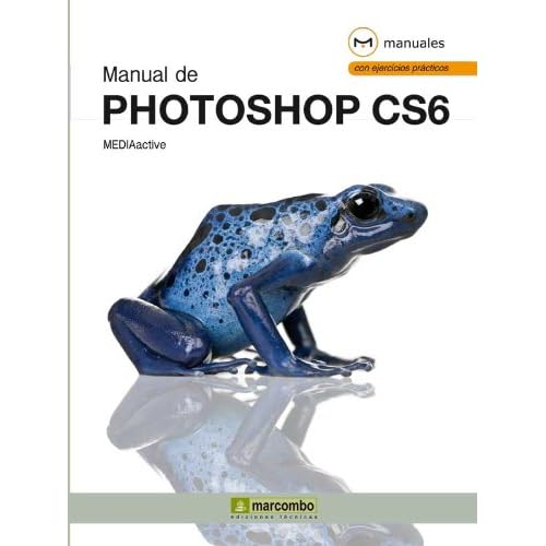 Manual de Photoshop CS6 (Manuales)