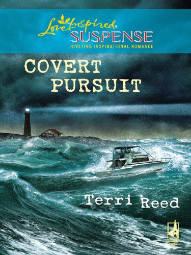 Covert Pursuit: Faith in the Face of Crime by Terri Reed
