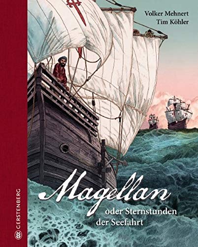 Magellan Sternstunden Der Seefahrt Oder Sternstunden Der Seefahrt Mehnert Volker Kohler Tim Amazon De Bucher