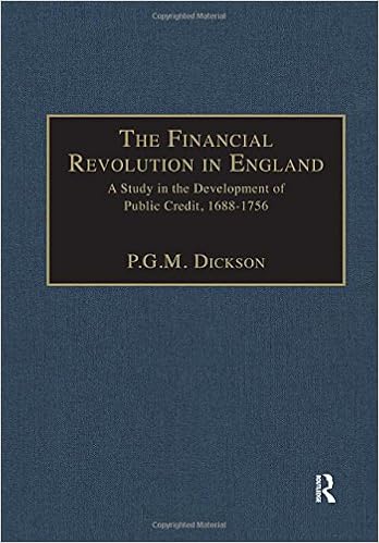 The Financial Revolution In England A Study In The Development Of Public Credit 1688 1756 Modern Revivals In History Dickson P G M 9780751200102 Amazon Com Books