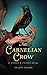 The Carnelian Crow: A Stoker & Holmes Book (Stoker and Holmes 4)