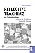 Reflective Teaching: An Introduction (Reflective Teaching and the Social Conditions of Schooling Series)